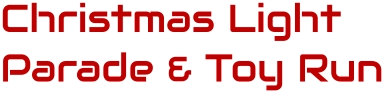 Christmas Light Parade & Toy Run